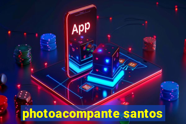 photoacompante santos